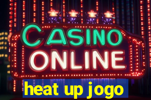 heat up jogo